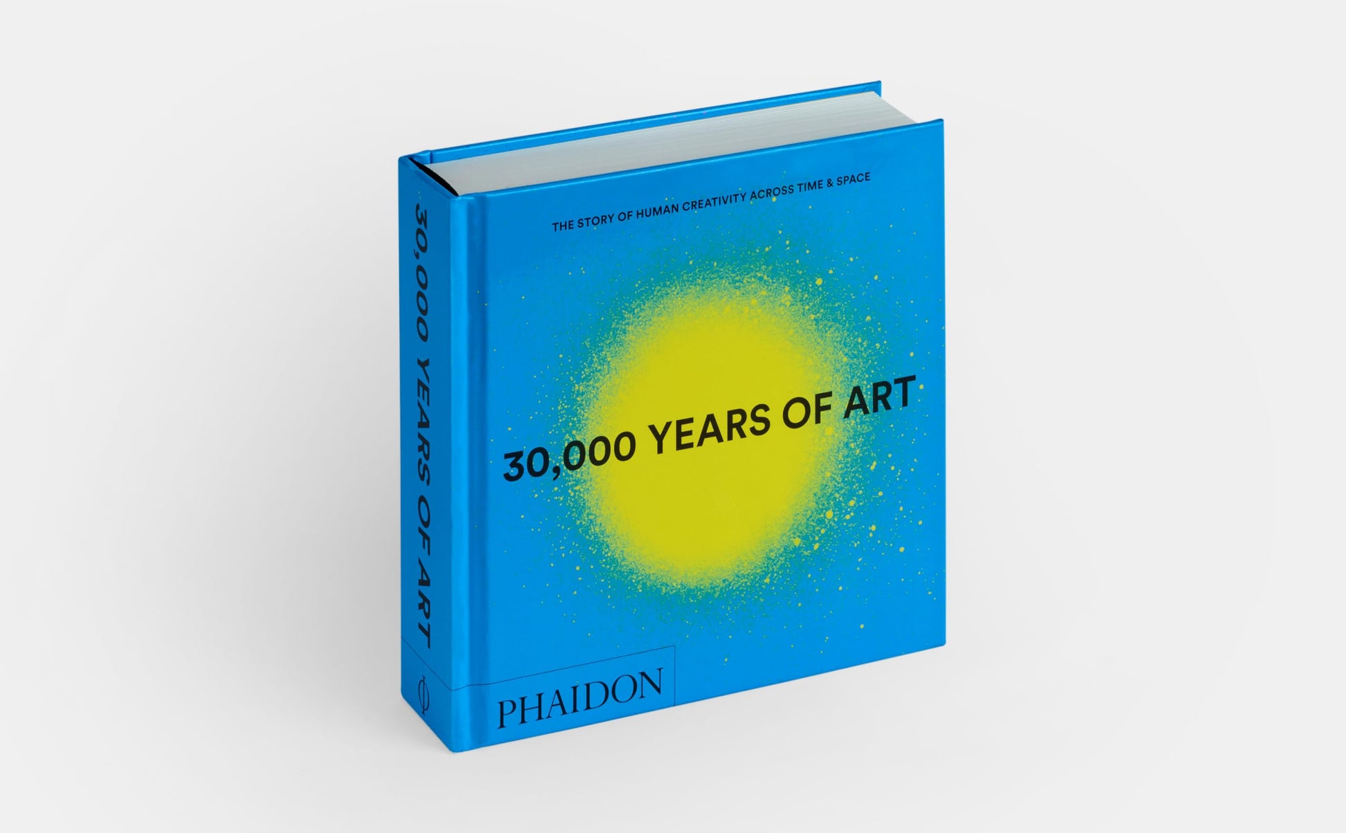 30,000 Years of Art: The Story of Human Creativity across Time and Space