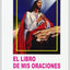 El Libro De Mis Oraciones: Edition (Spanish Edition)