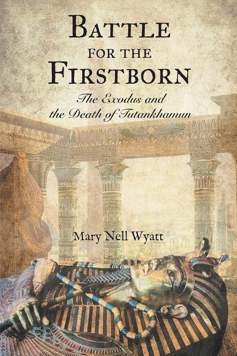 Battle for the Firstborn by Mary Nell Wyatt