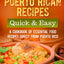 Most Popular Puerto Rican Recipes - Quick & Easy: A Cookbook of Essential Food Recipes Direct from Puerto Rico