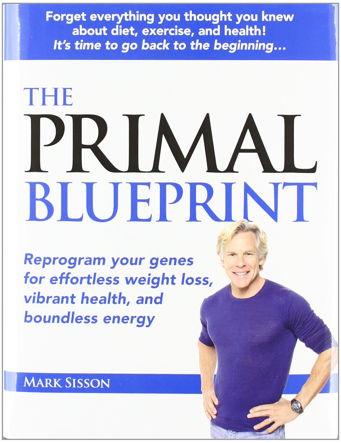 The Primal Blueprint (Primal Blueprint Series) by Mark Sisson