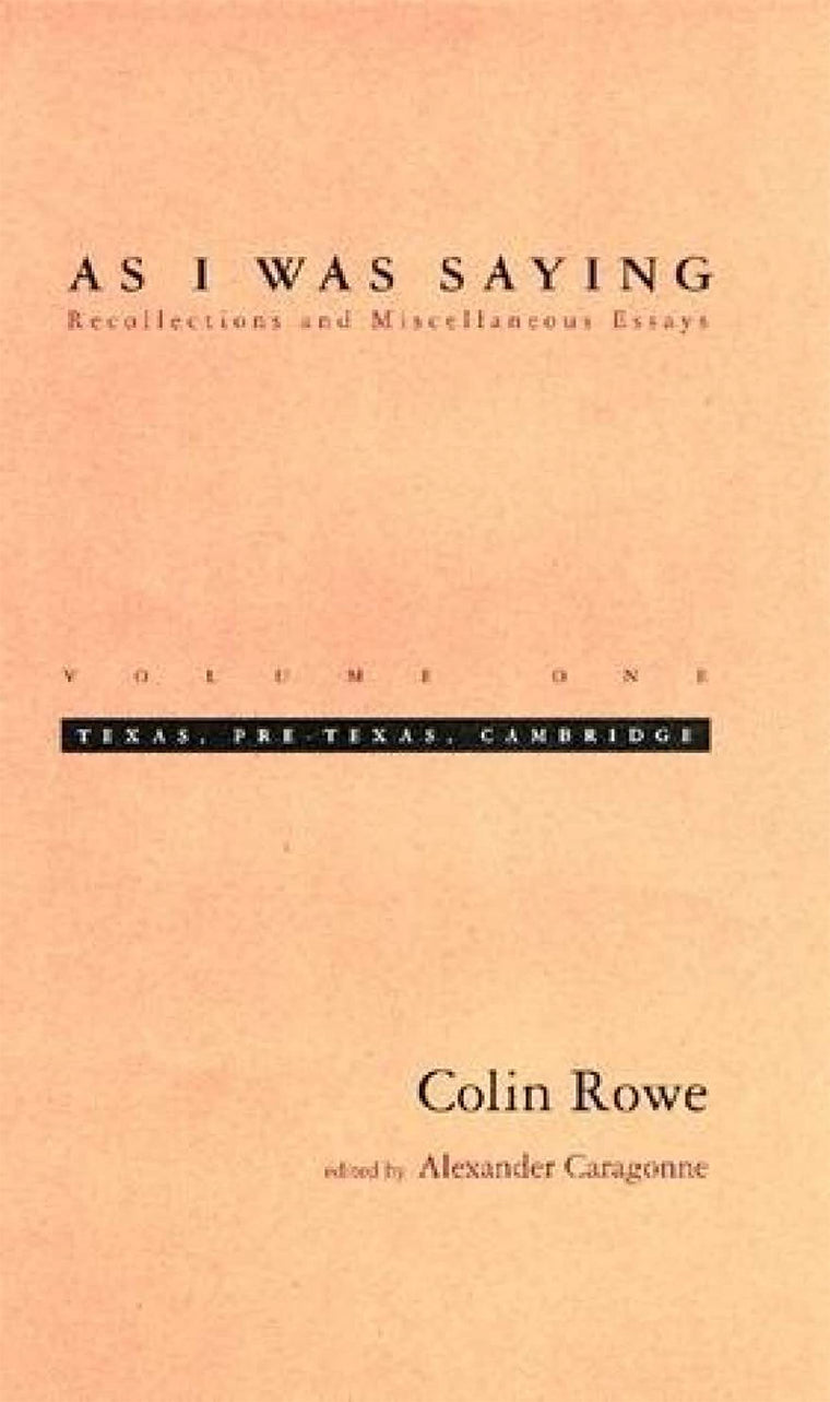 As I Was Saying, Vol. 1: Texas, Pre-Texas, Cambridge
