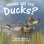 Where Are the Ducks?