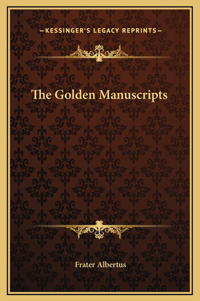 The Golden Manuscripts