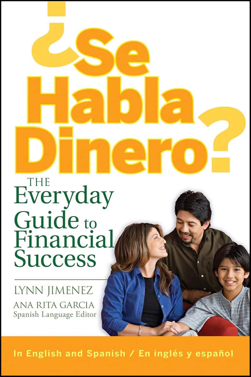 Se Habla Dinero? The Everyday Guide to Financial Success (English and Spanish Edition)