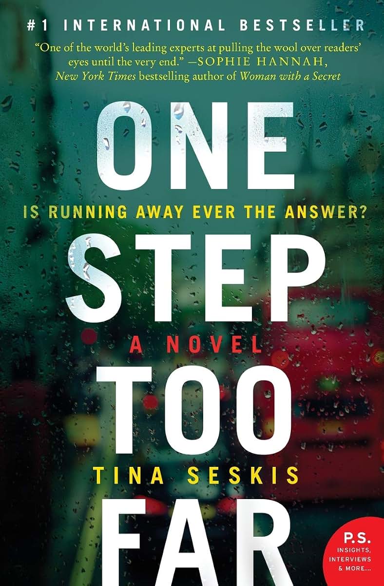 One Step Too Far: A Novel