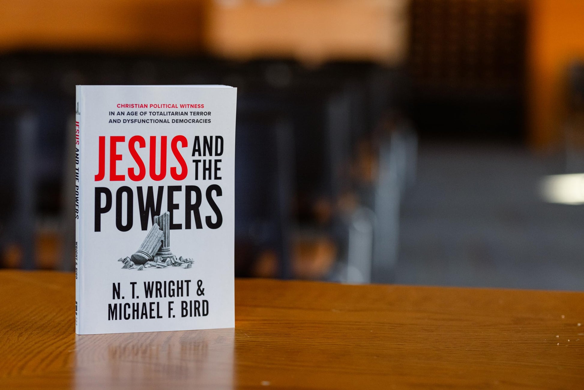 Jesus and the Powers: Christian Political Witness in an Age of Totalitarian Terror and Dysfunctional Democracies