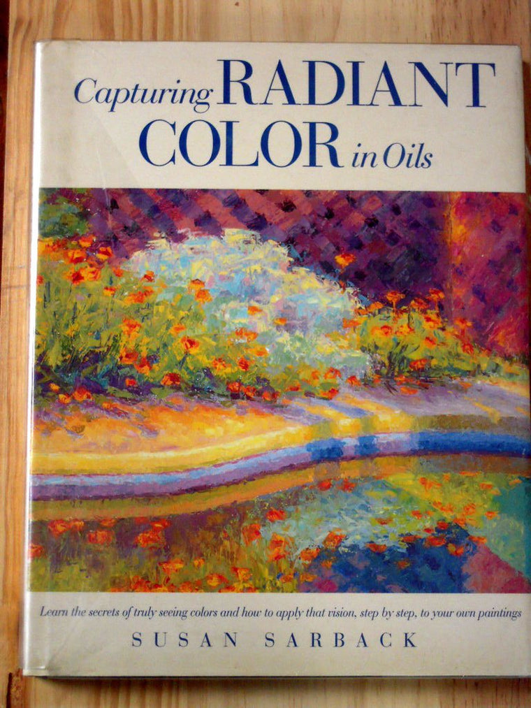 Capturing Radiant Color in Oils