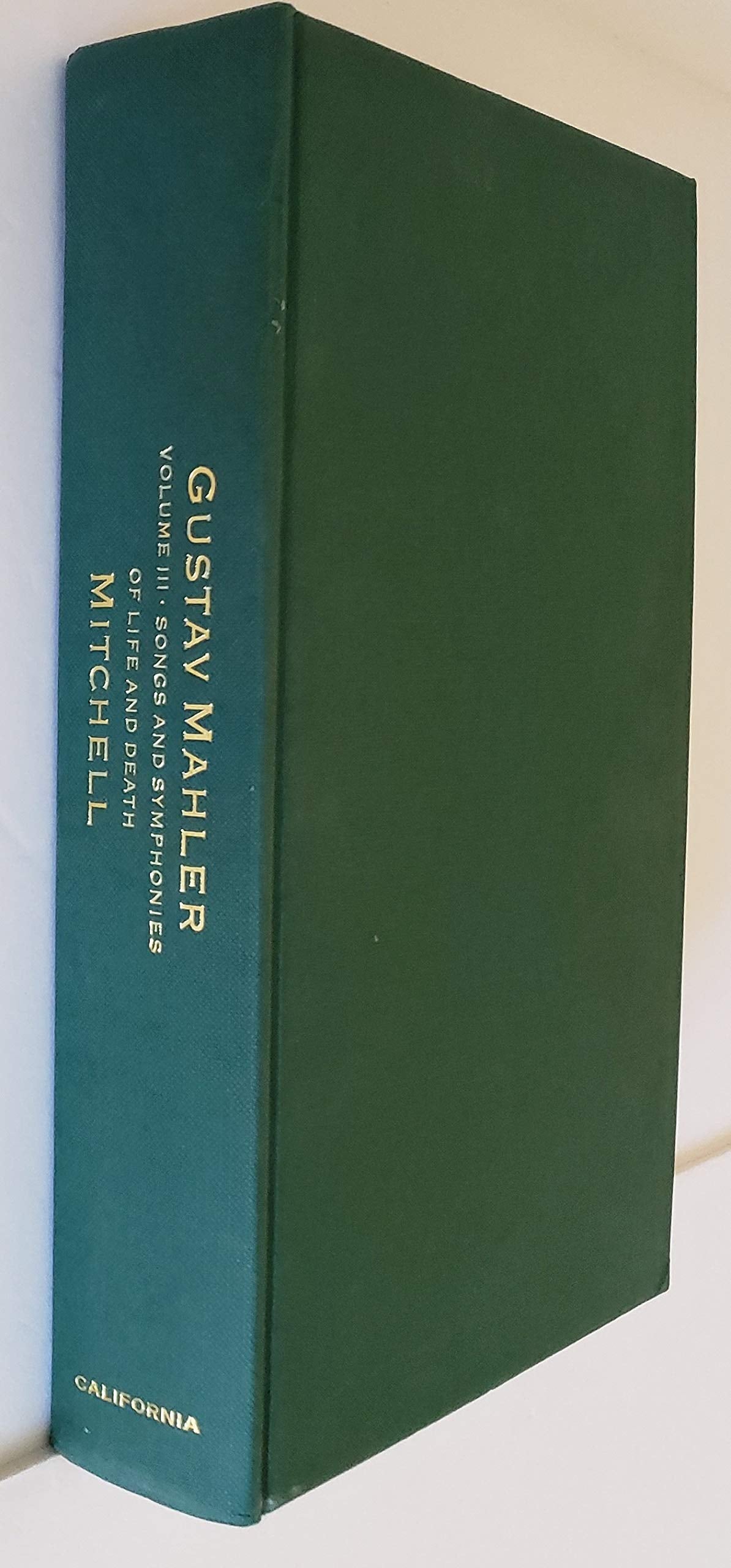 Gustav Mahler: Songs and Symphonies of Life and Death