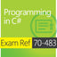 Exam Ref 70-483 Programming in C# (MCSD)