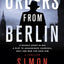 Orders from Berlin: A Thriller (Inspector Trave, 3)