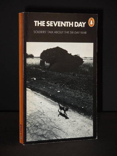 The Seventh day: soldiers' talk about the Six-Day War,