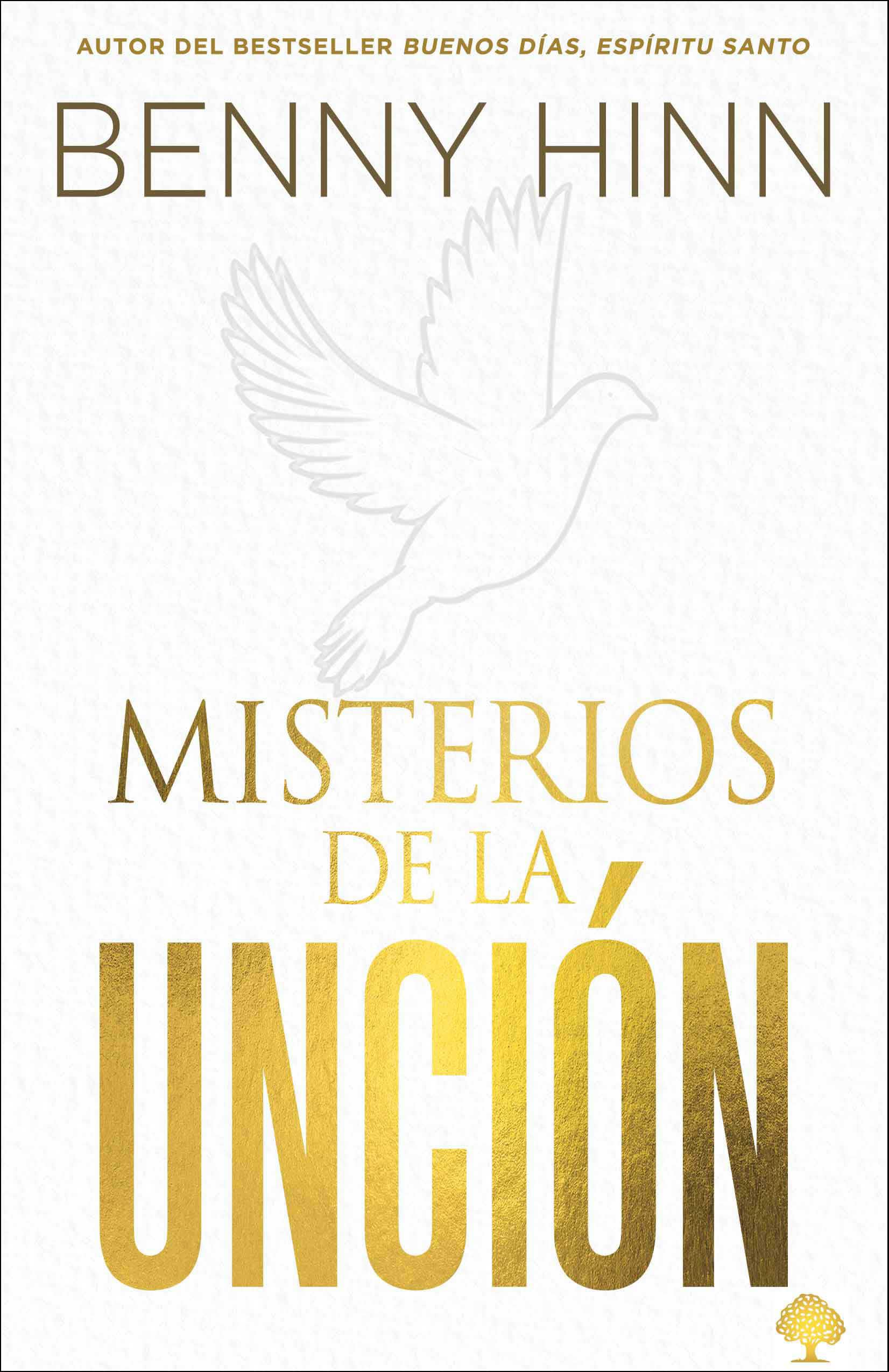 Misterios de la unción (Spanish Edition)