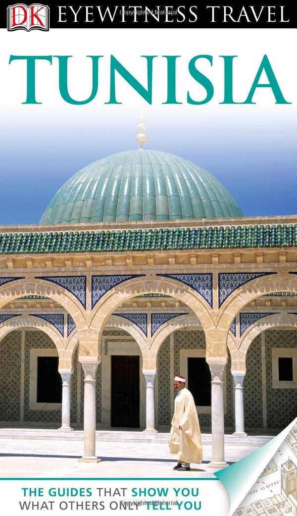 DK Eyewitness Travel Guide: Tunisia