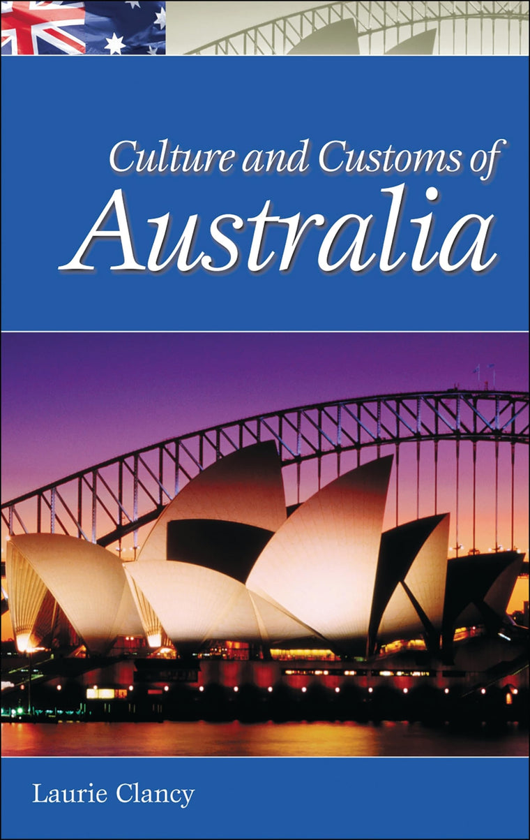 Culture and Customs of Australia (Culture and Customs of Asia)