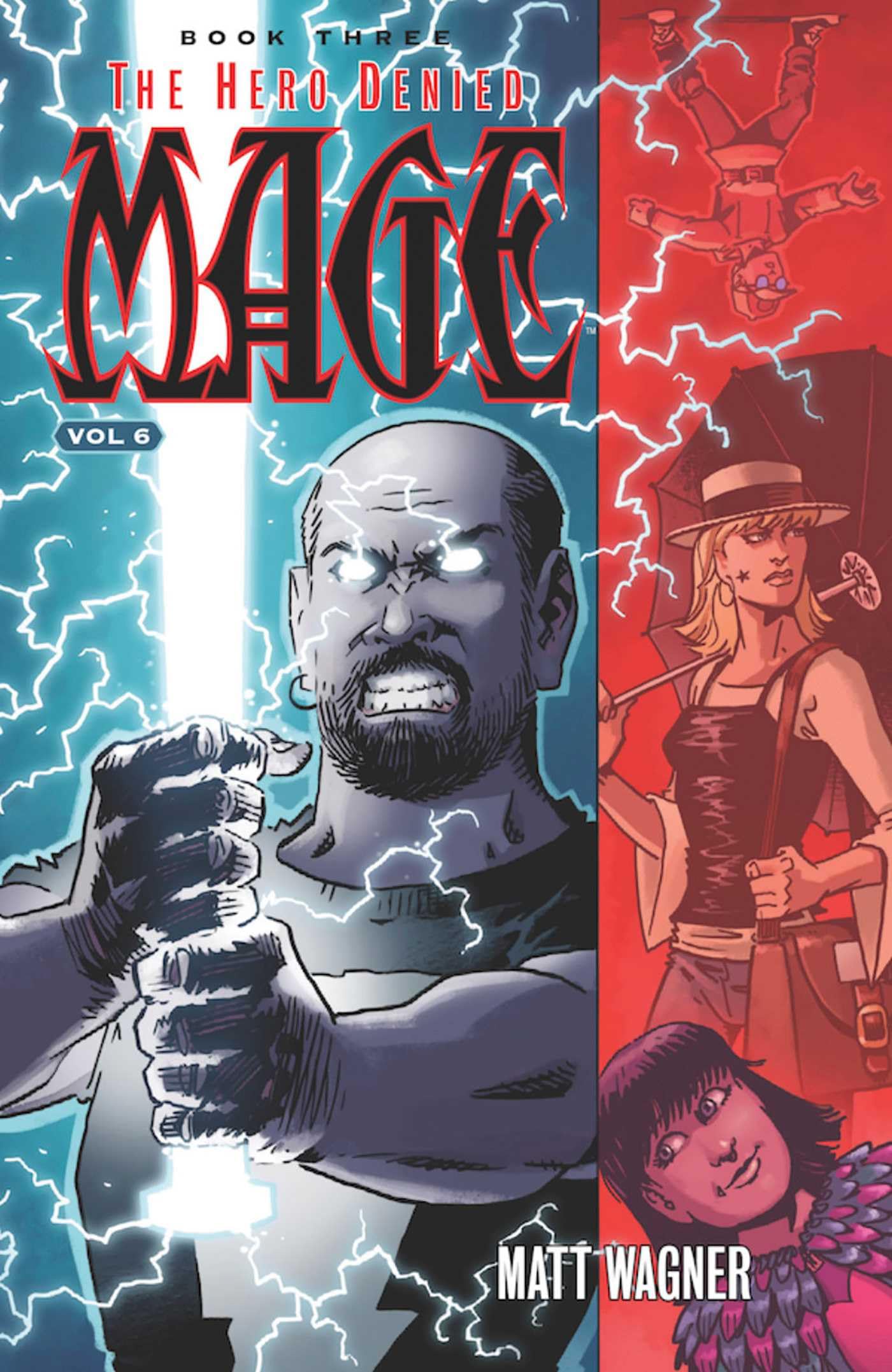 Mage Book Three: The Hero Denied Part Two (Volume 6) (Mage: The Hero Denied)