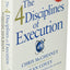 The 4 Disciplines of Execution: Achieving Your Wildly Important Goals