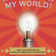 What Color Is My World?: The Lost History of African-American Inventors