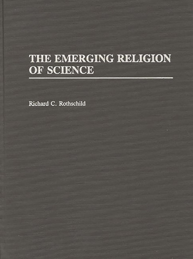 The Emerging Religion of Science