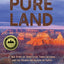 Pure Land: A True Story of Three Lives, Three Cultures and the Search for Heaven on Earth