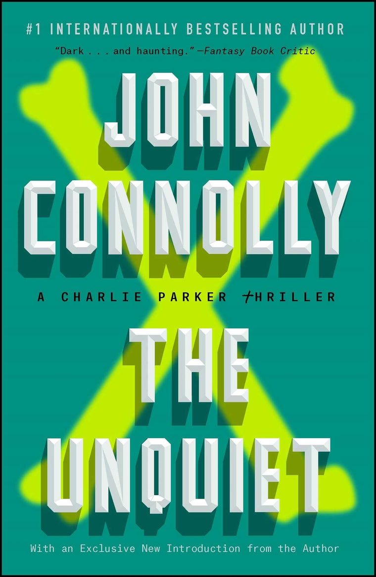 The Unquiet: A Charlie Parker Thriller