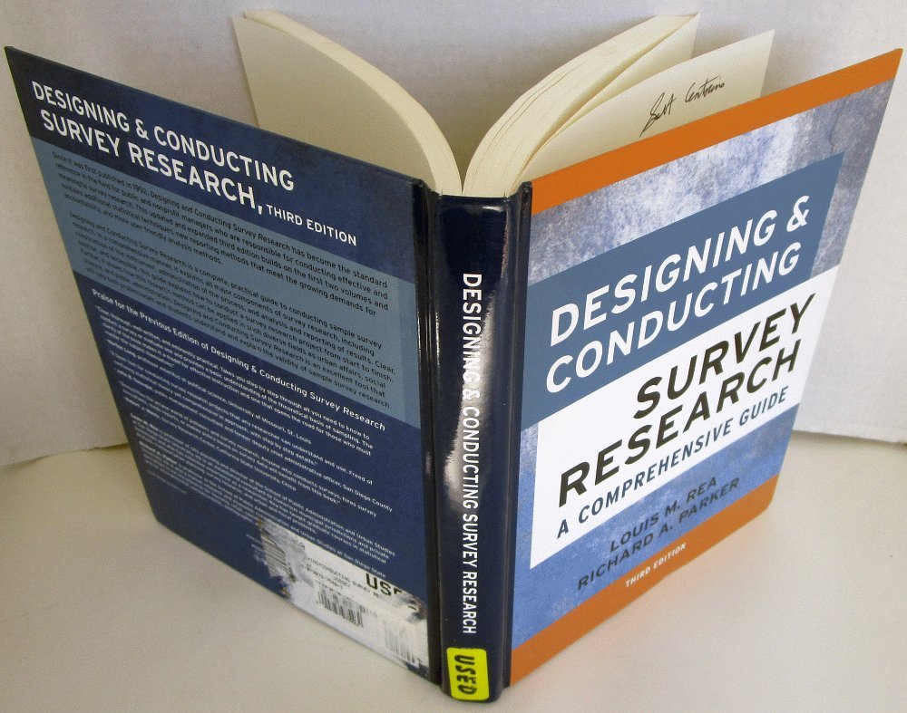 Designing And Conducting Survey Research: A Comprehensive Guide