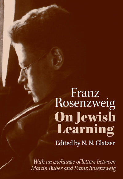 On Jewish Learning (Modern Jewish Philosophy and Religion: Translations and Critical Studies)