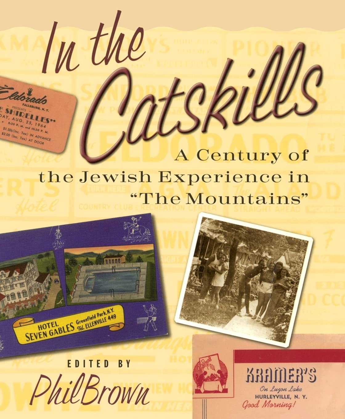 In the Catskills: A Century of Jewish Experience in "The Mou