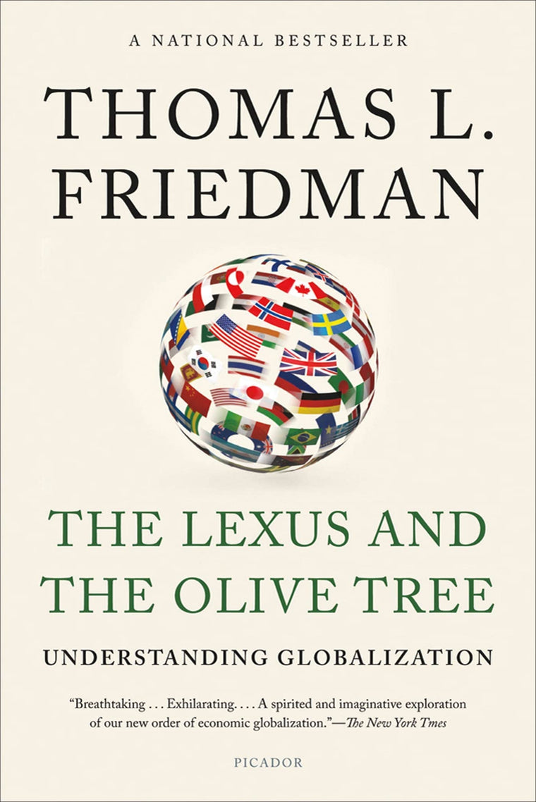The Lexus and the Olive Tree: Understanding Globalization by