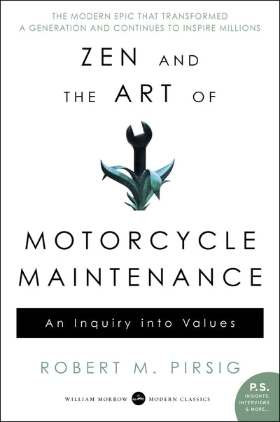 Zen and the Art of Motorcycle Maintenance: An Inquiry Into V
