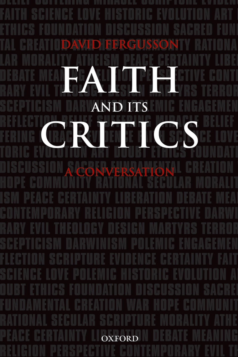 Faith and Its Critics: A Conversation