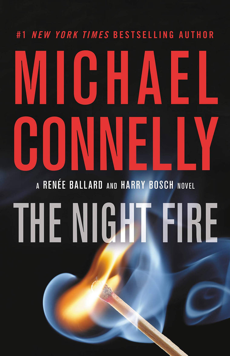 The Night Fire (A Rene Ballard and Harry Bosch Novel, 22)
