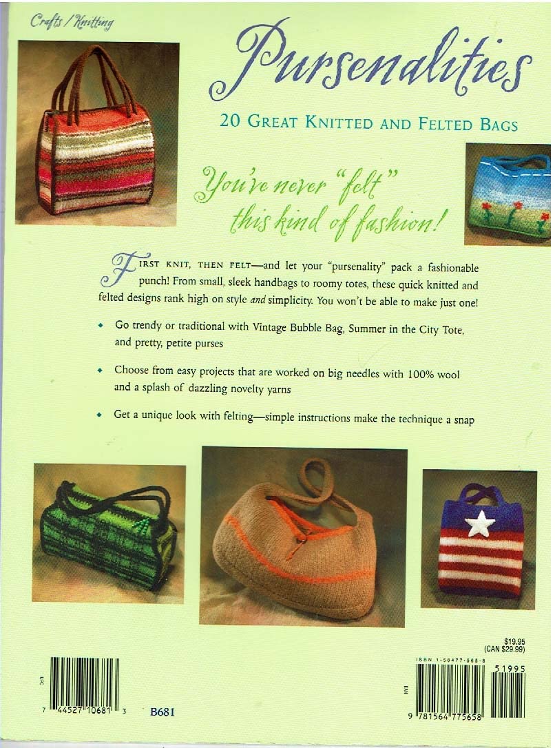 Pursenalities: 20 Great Knitted and Felted Bags