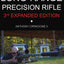 Long Range Precision Rifle: The Complete Guide to Hitting Targets at Distance