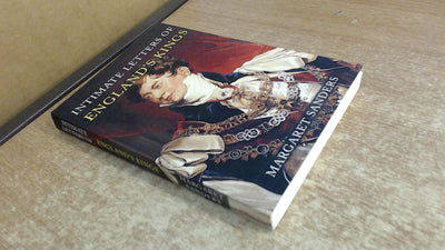Intimate Letters of England's Kings