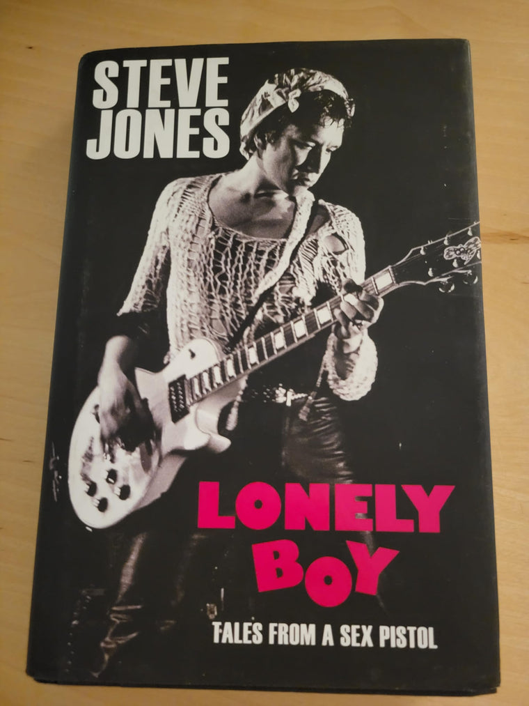 Lonely Boy: Tales from a Sex Pistol by Jones, Steve