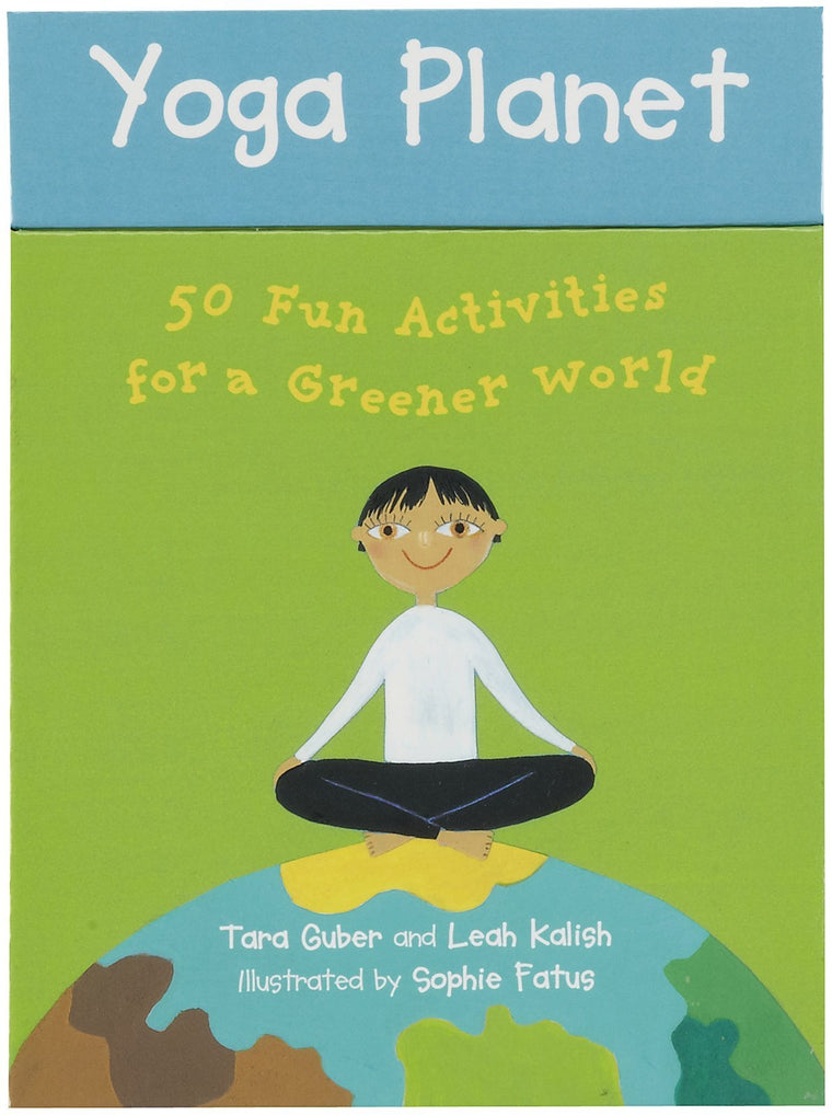 Yoga Planet: 50 Fun Activities for a Greener World