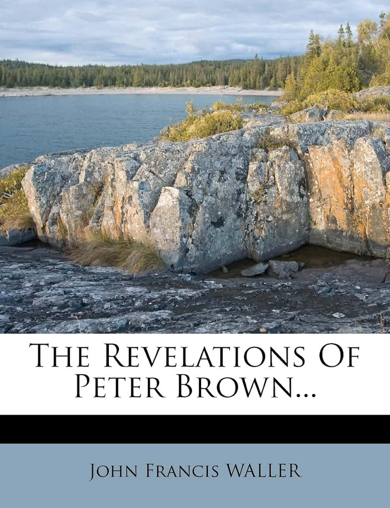 The Revelations of Peter Brown...