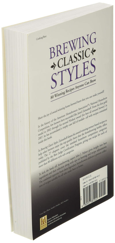 Brewing Classic Styles: 80 Winning Recipes Anyone Can Brew