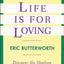 Life Is for Loving by Butterworth, Eric