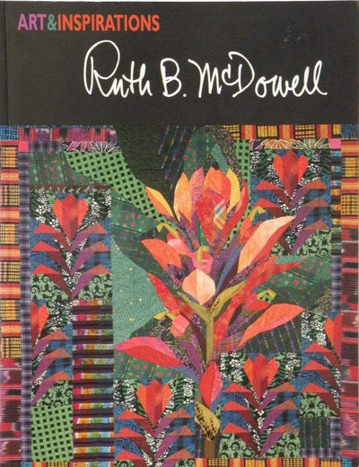 Art & Inspirations: Ruth B. McDowell (Art and Inspirations Series)