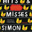 Hits and Misses