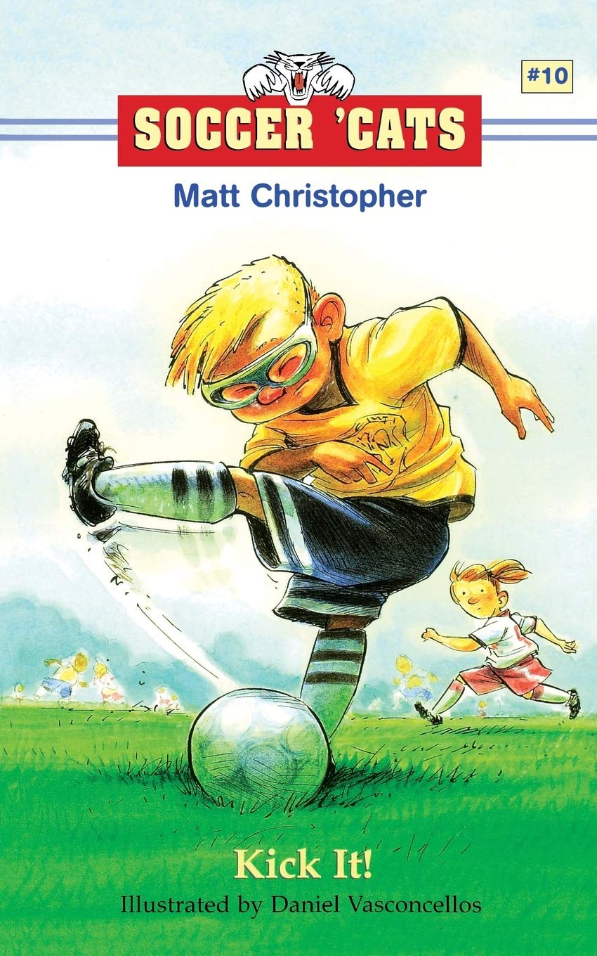 Soccer Cats: Kick It! (Soccer Cats (Paperback))