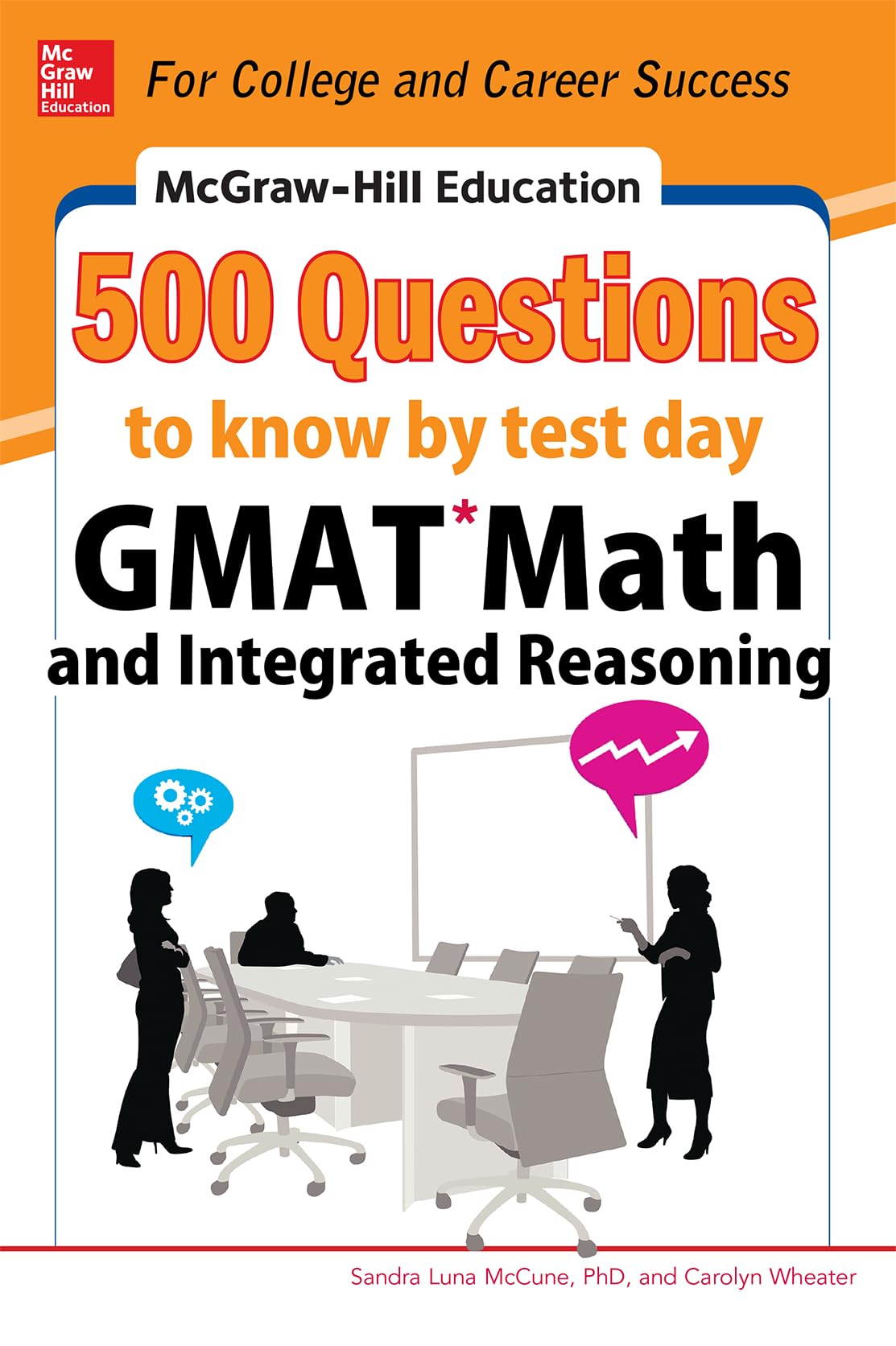 McGraw-Hill Education 500 GMAT Math and Integrated Reasoning Questions to Know by Test Day (McGraw-Hill Education 500 Questions)