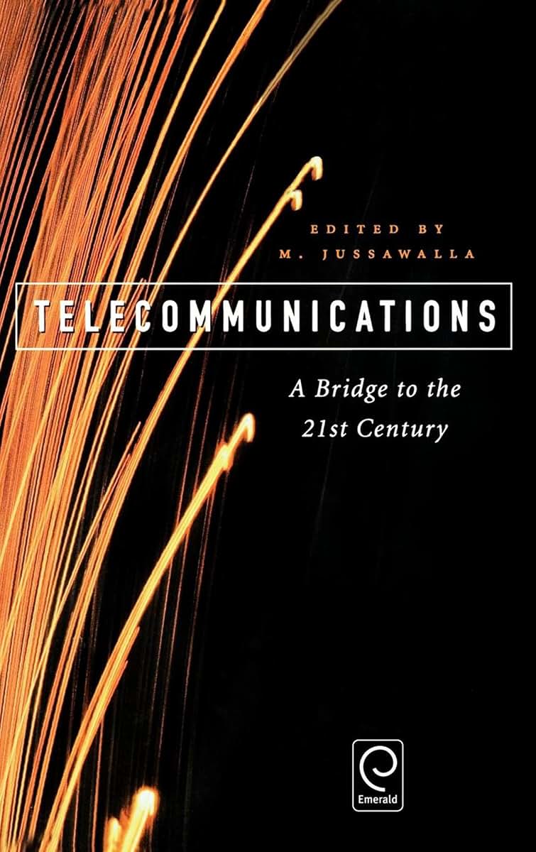 Telecommunications. A Bridge to the 21st Century