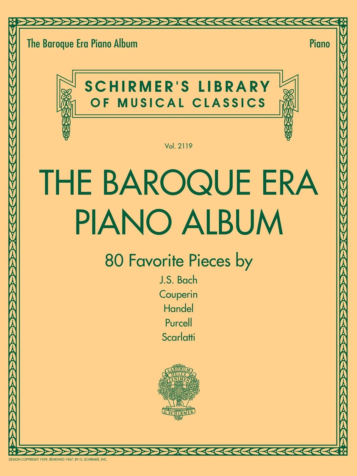 The Baroque Era Piano Album: Schirmer's Library of Musical Classics Volume 2119 (Schirmer's Library of Musical Classics, 2119)
