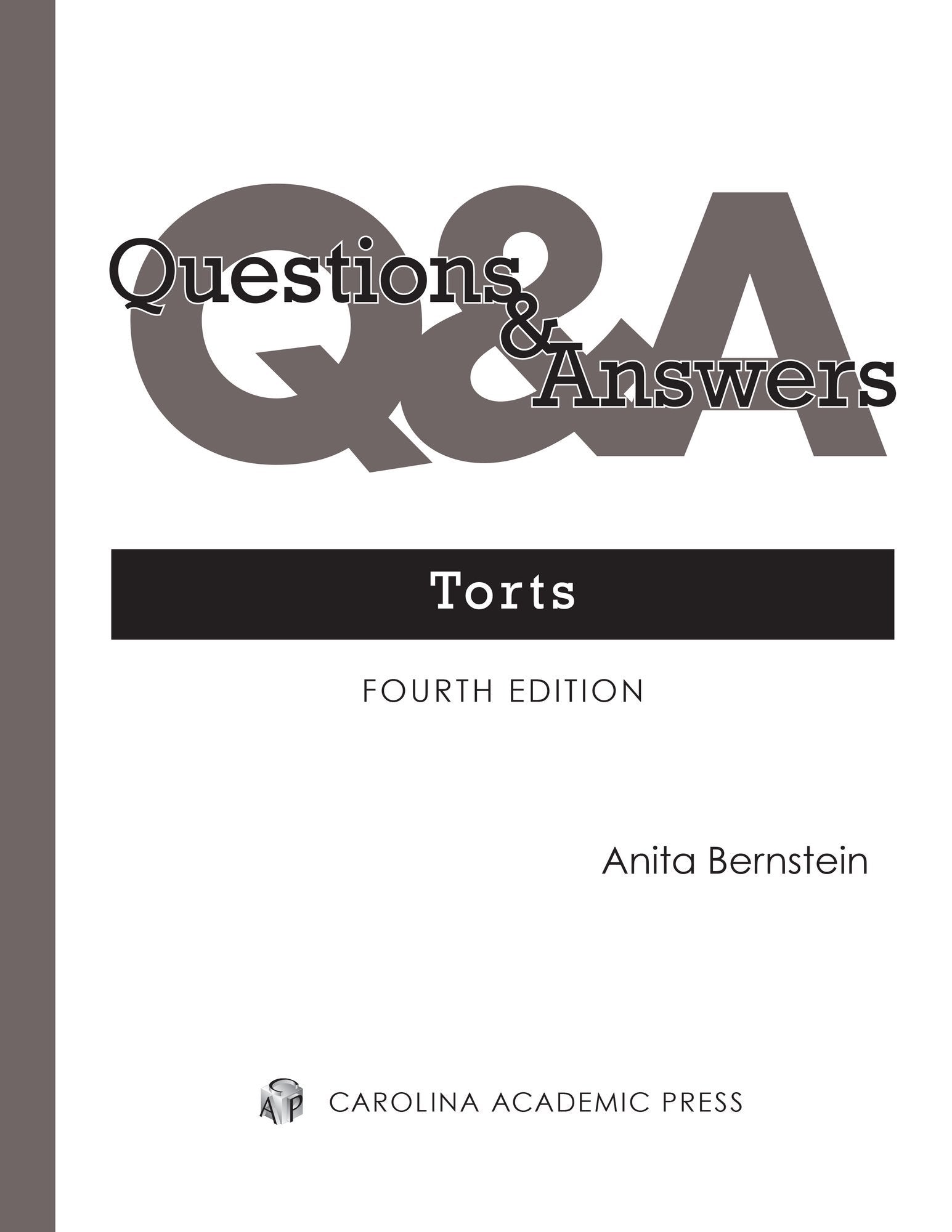 Questions & Answers: Torts (Questions & Answers Series)