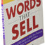 Words that Sell: More than 6000 Entries to Help You Promote Your Products, Services, and Ideas