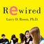 Rewired: Understanding the iGeneration and the Way They Learn