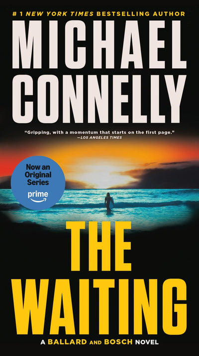 The Waiting: A Ballard and Bosch Novel (Renee Ballard and Harry Bosch, 6)